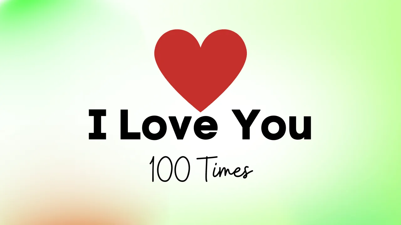 I Love You 100 Times